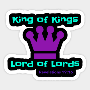 King of Kings Lord of Lords Revelations 19:16 Sticker